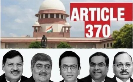 ଧାରା ୩୭୦ ଉଚ୍ଛେଦକୁ ନେଇ ଆସିଲା ଐତିହାସିକ ରାୟ